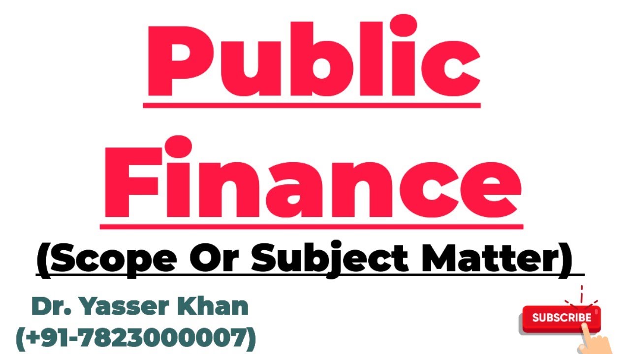 Public Finance | Scope Of Public Finance | Subject Matter Of Public Finance | Economics | UPSC CUET