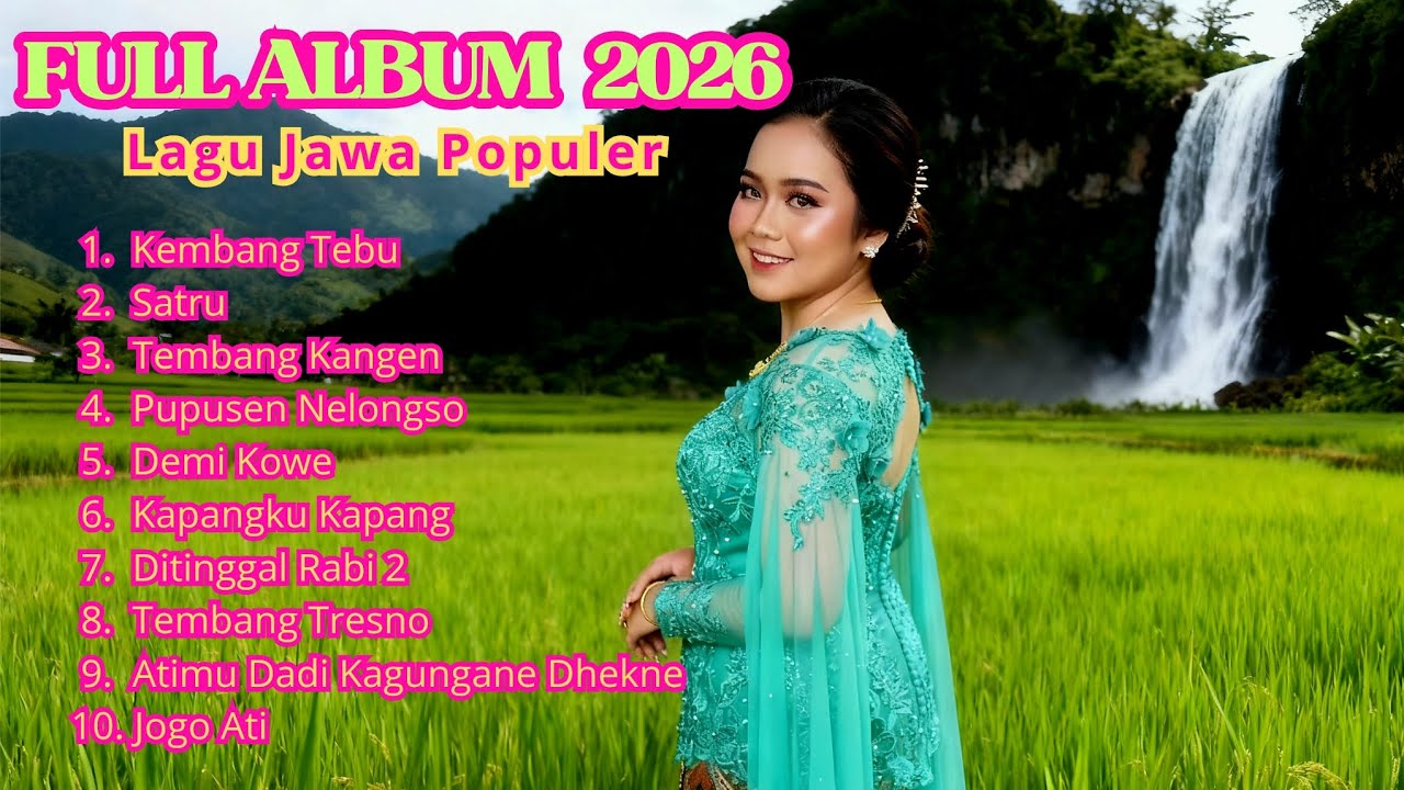 Lagu jawa populer FULL ALBUM  Tembang Jowo langgam campursari populer hits terbaru terbaru 2026
