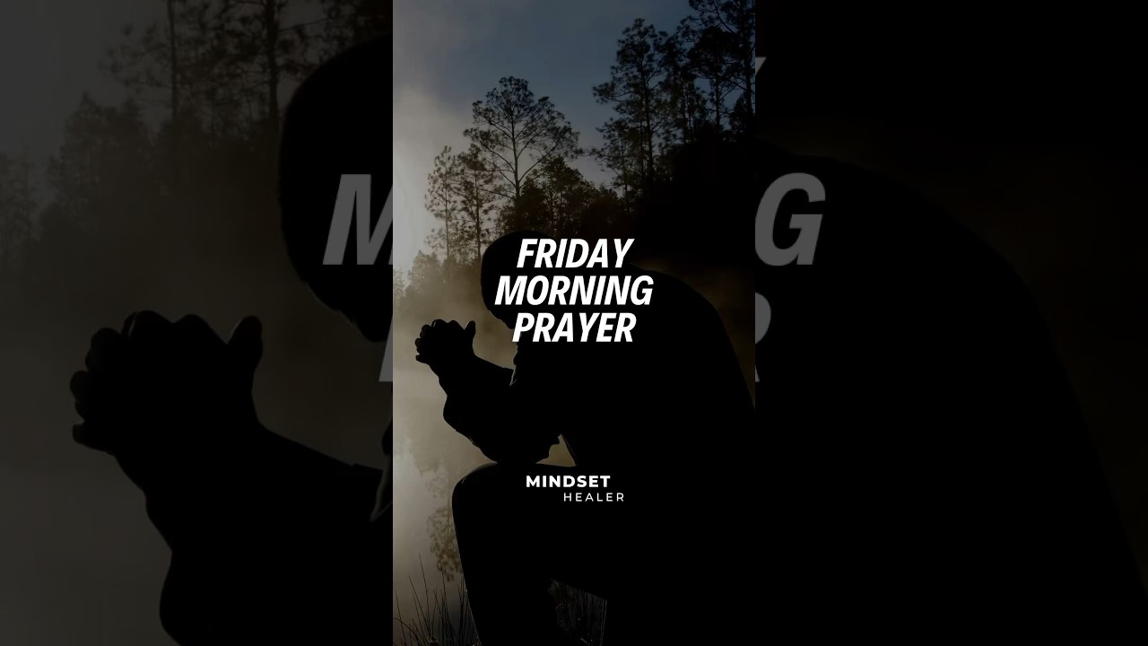 A Friday Morning Prayer for God's Blessings #motivation #inspiration #prayer #pray #faith