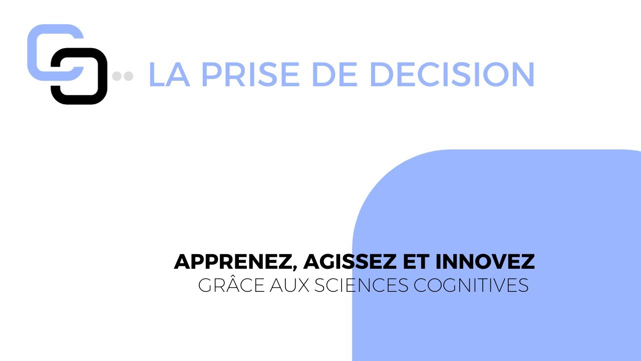 La prise de d&eacute;cision, vue par les Sciences cognitives