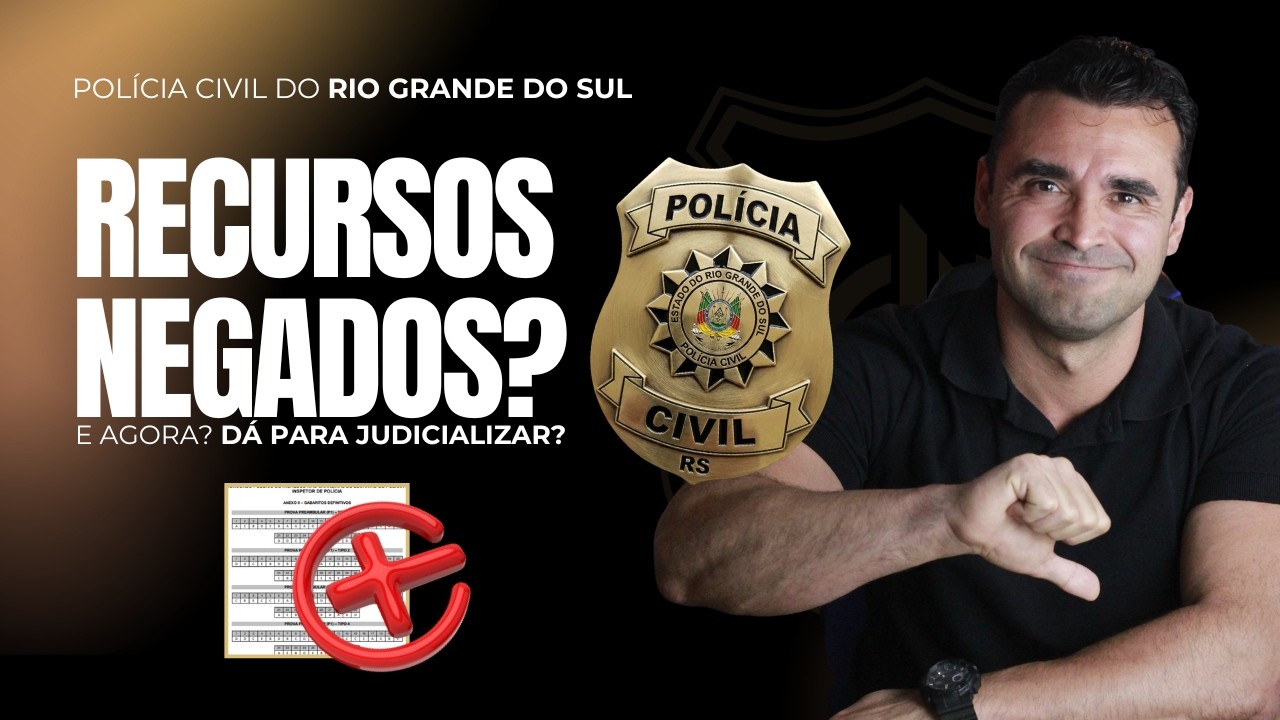 🚨 Gabarito Definitivo PCRS: E agora? Judicializar ou Focar na PCSC e PCPR?