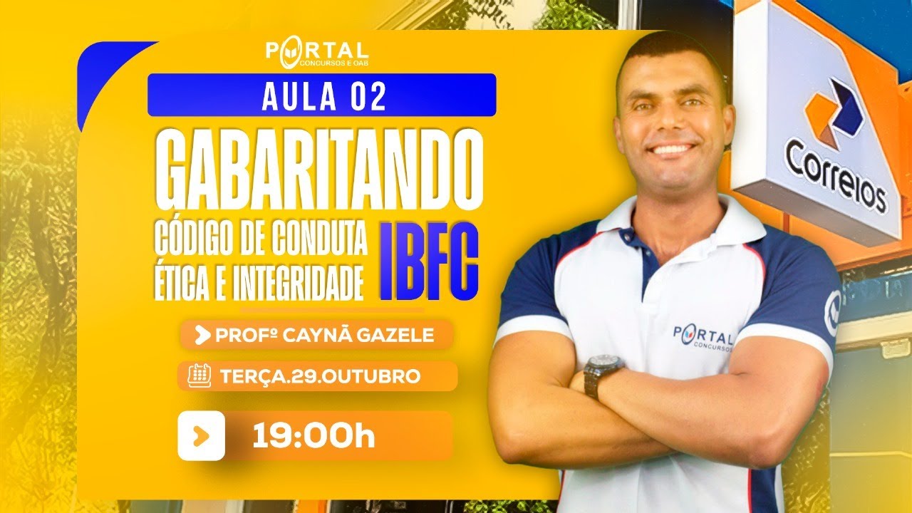 Concurso Correios: Gabaritando Código de Conduta Ética e Integridade | Aula 02  @CursosdoPortal