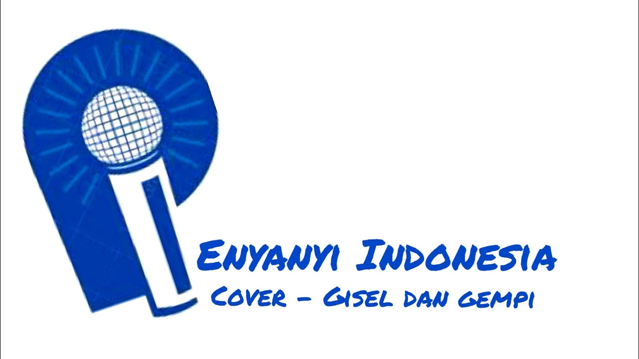 COVER LAGU SOMEONE YOU LOVE - GISELLA ANASTASIA DAN GEMPITA