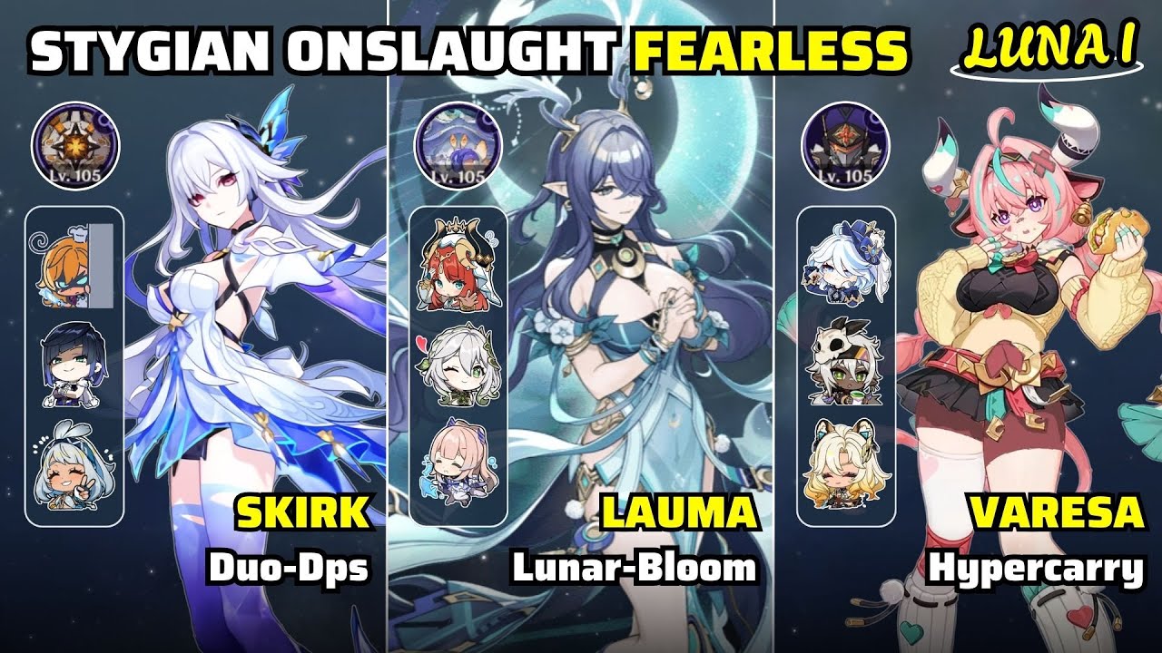 NEW Stygian Onslaught Luna I - Fearless | C0 Skirk & C0 Lauma & C0 Varesa | Genshin Impact