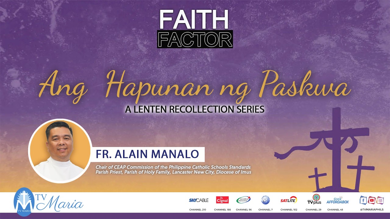FAITH FACTOR: Ang Hapunan ng Paskwa