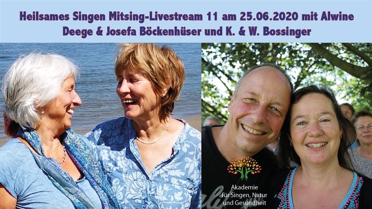 Mitsing-Livestream 11/25.6.2020 mit Alwine Deege &Josefa Böckenhüser und K. & W. Bossinger