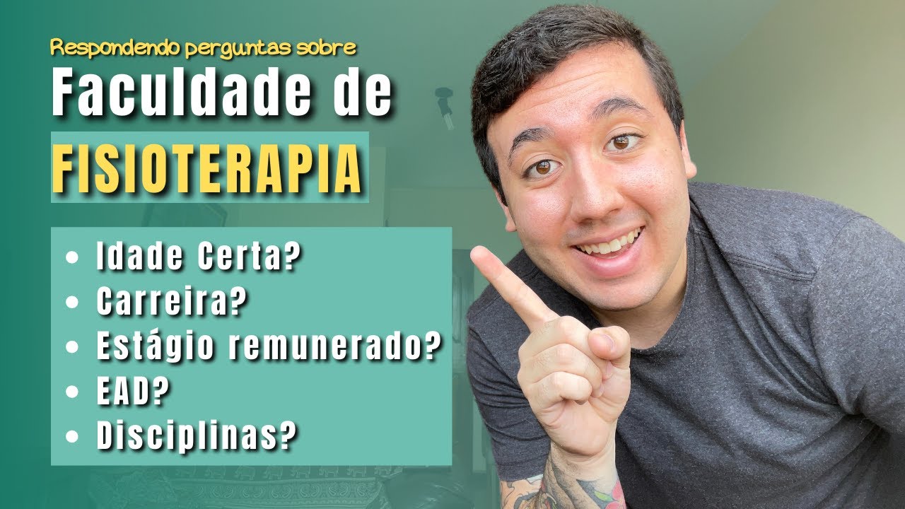 FACULDADE DE FISIOTERAPIA: As PERGUNTAS mais FREQUENTES