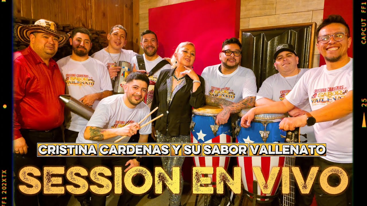 Cristina Cardenas y Su Sabor Vallenato - Session en Vivo