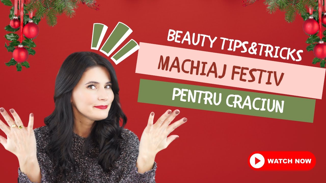 Tutorial de machiaj festiv pentru Craciun