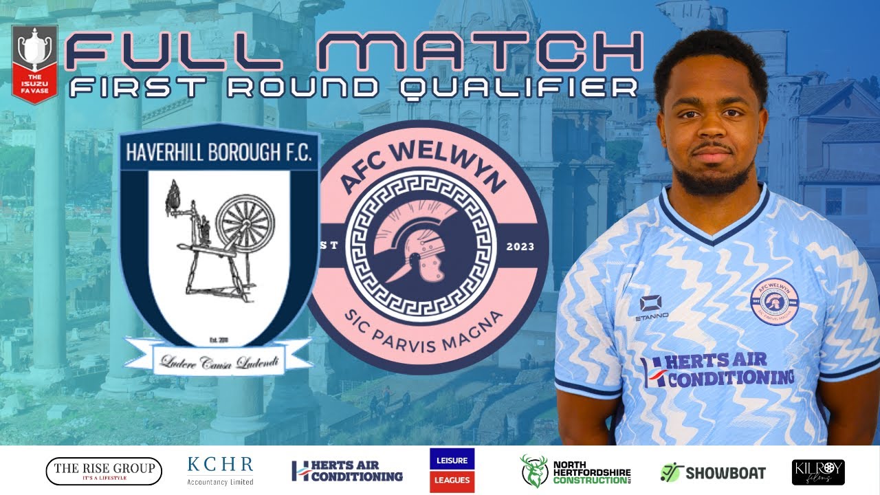 Full Match | Haverhill Borough Vs AFC Welwyn - FA Vase