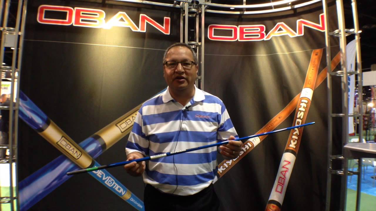 2014 GolfWRX Presents - Oban Shafts