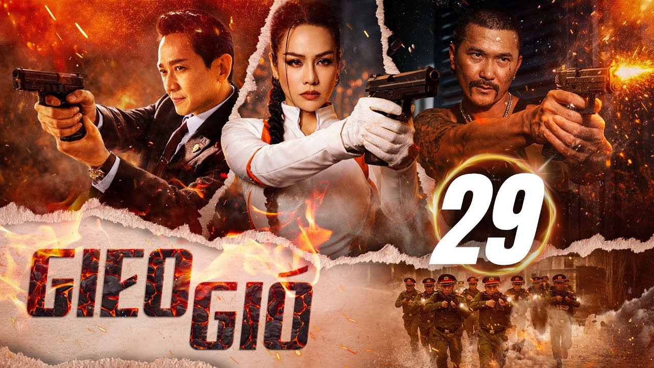GIEO GIÓ - Tập 29/30 | Phim Việt Nam Mới Nhất 2026 | Phim Hành Động Việt Nam | Nhật Kim Anh