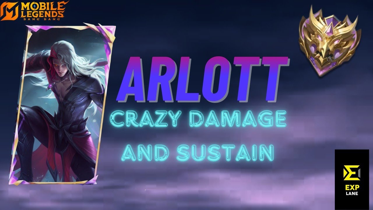 Arlott is an instant kill machine. Unstoppable Arlott has Sustain and Damage in MLBB. 