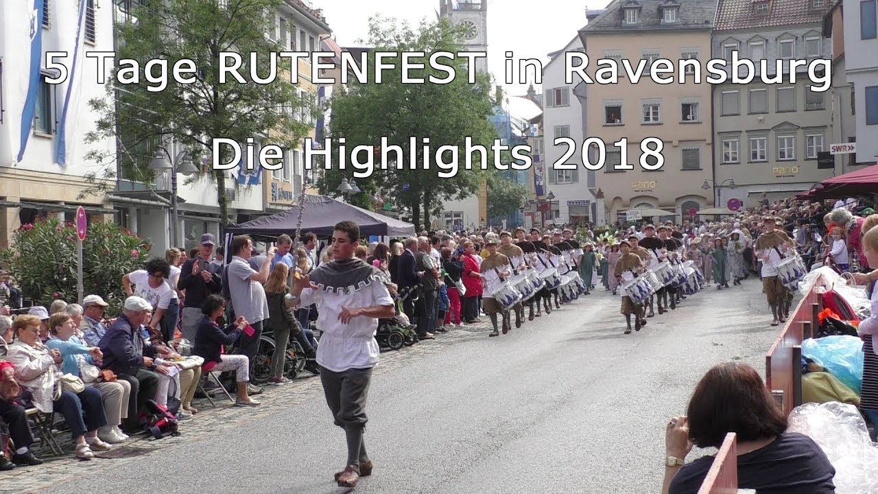 5 Tage Rutenfest in Ravensburg - Die Highlights 2018