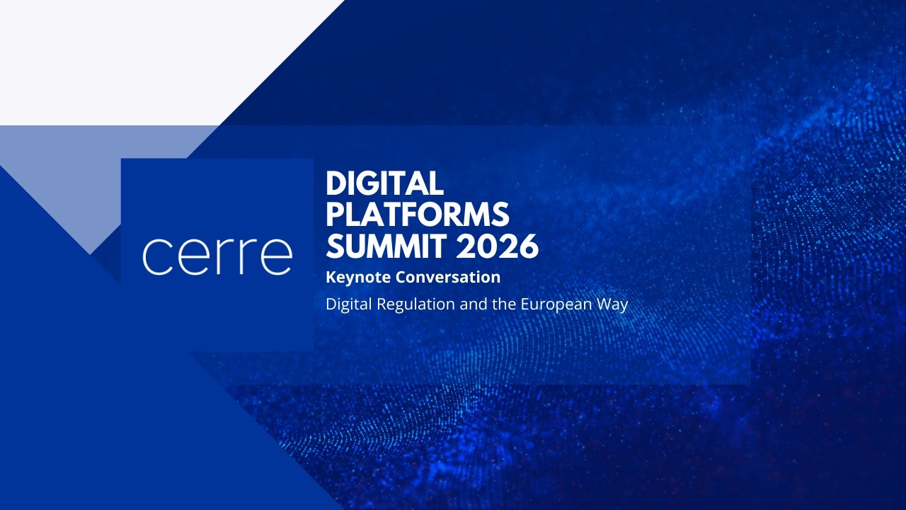 CERRE Digital Platforms Summit 2026: Keynote Conversation on Digital Regulation and the European Way