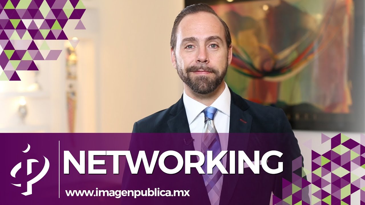 Networking - Alvaro Gordoa - Colegio de Imagen Pública