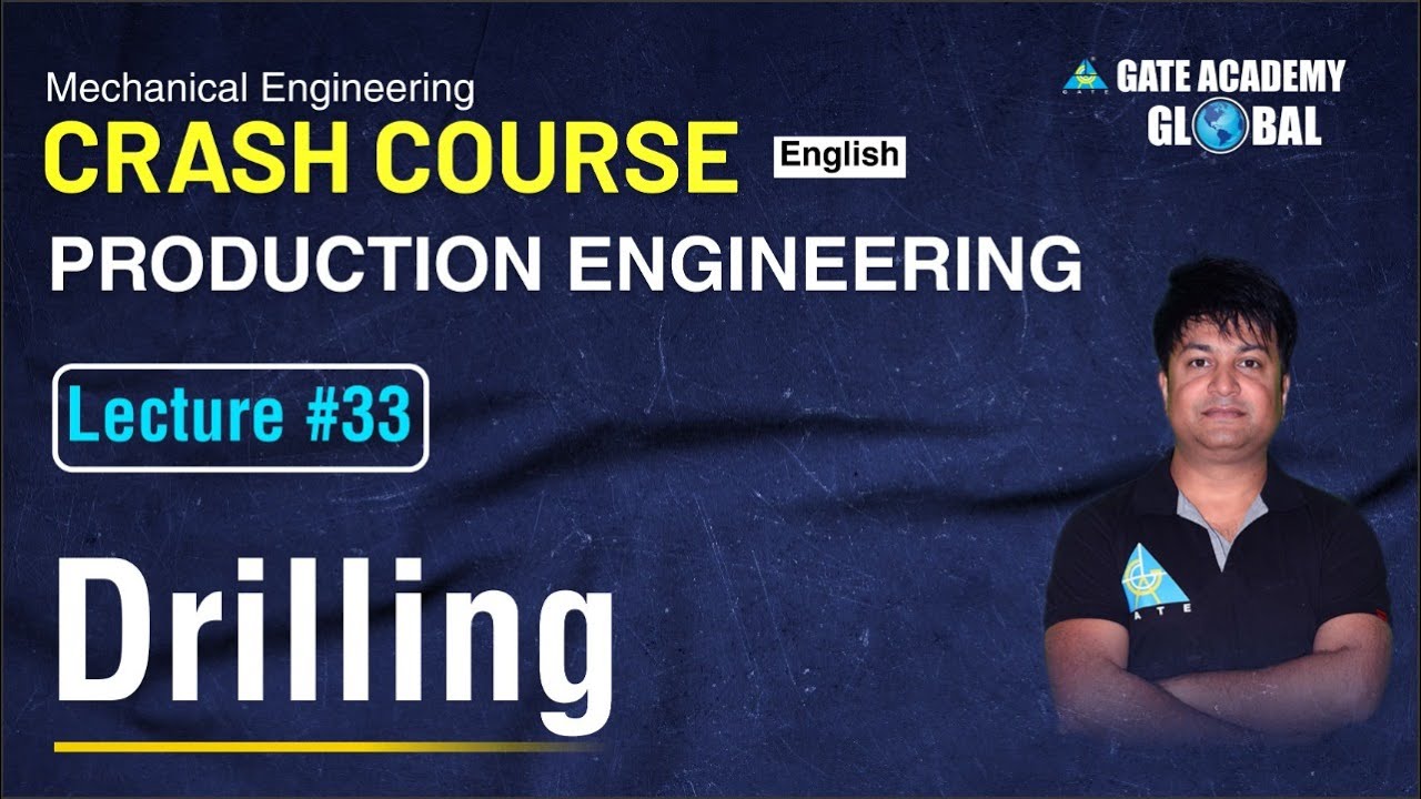 #33 | Production Engineering | ME |  Crash Course (English) | Aditya Pal Sir