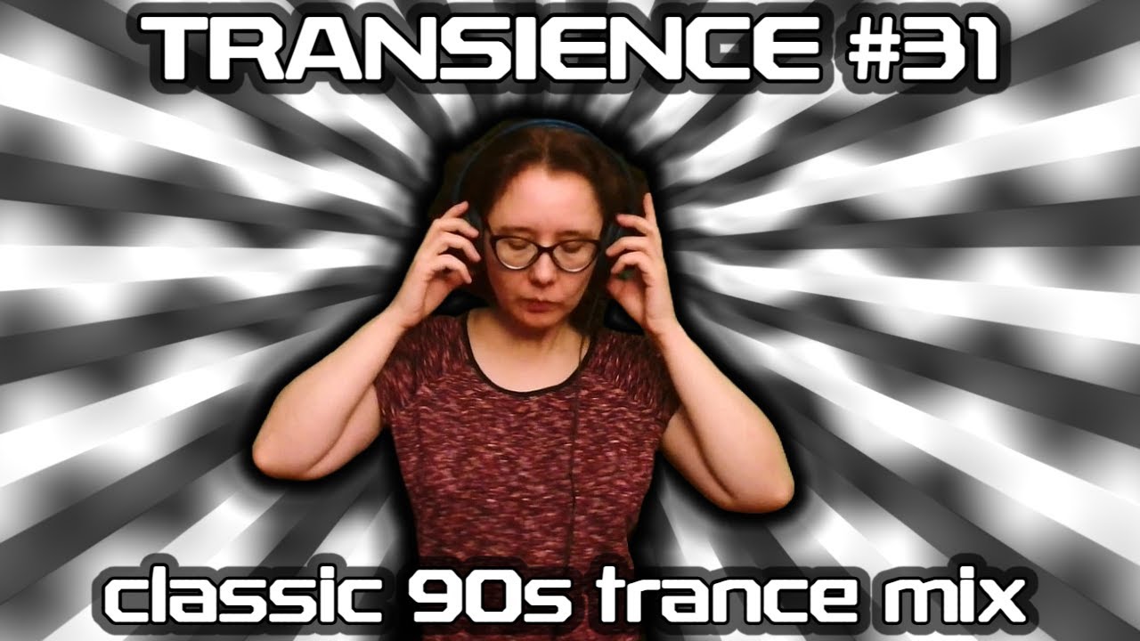 [163] 90s Сlassic Trance Mix 🎧 TRANSIENCE 31 🎧 Stream Recorded on 22.11.2024