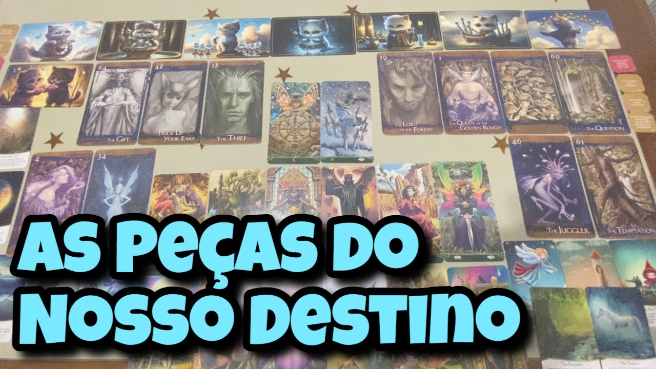 As Peças do Nosso Destino 💗 Leitura Tarot Oráculos