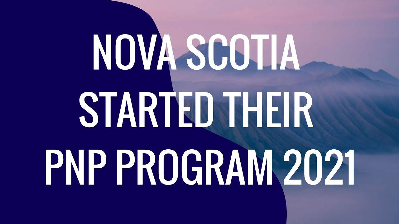 NOVA SCOTIA PNP 2021