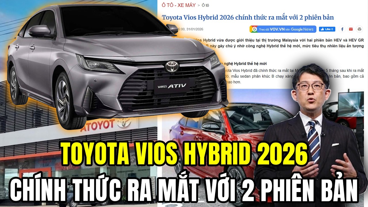 TOYOTA VIOS HYBRID 2026 CHÍNH THỨC RA MẮT VỚI 2 PHIÊN BẢN