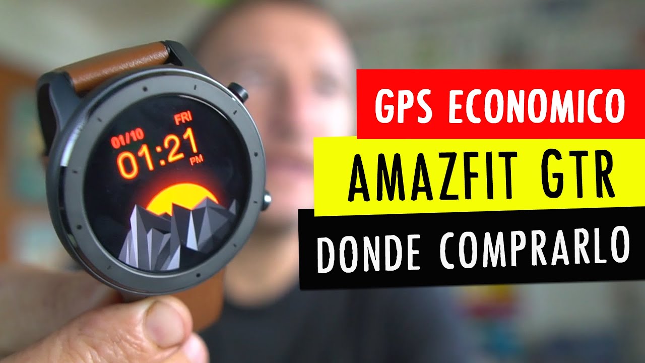 GPS deportivo y Smartwatch ECONÓMICO: Amazfit GTR - OPINIONES