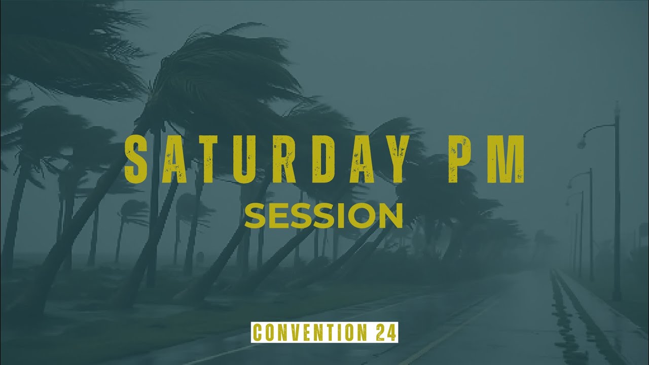 Convention 2024 l Saturday Evening Session // Greater Grace Church