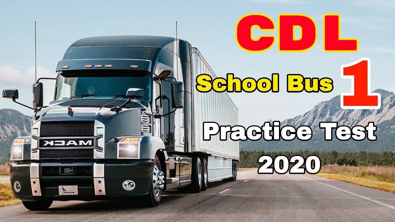 2020 CDL SCHOOL BUS PRACTICE TEST (CDL Study Guide)