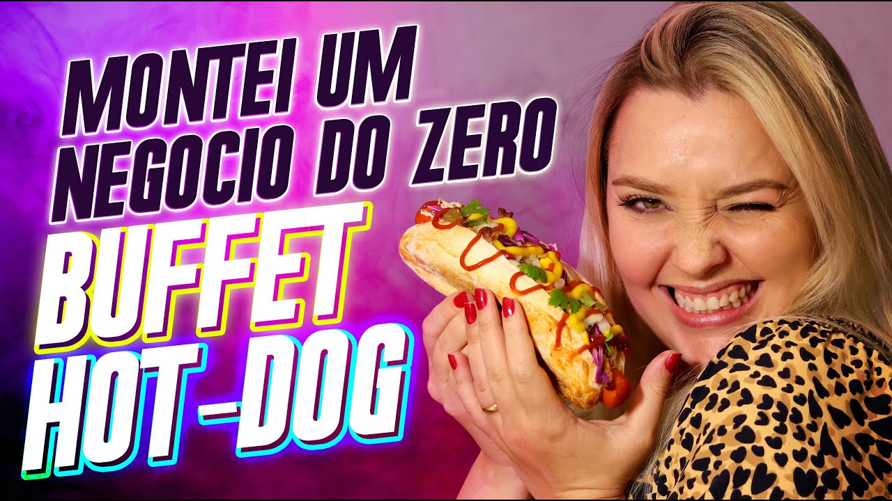 MONTEI UM BUFFET DE CACHORRO-QUENTE! QUER SER MEU SÓCIO?