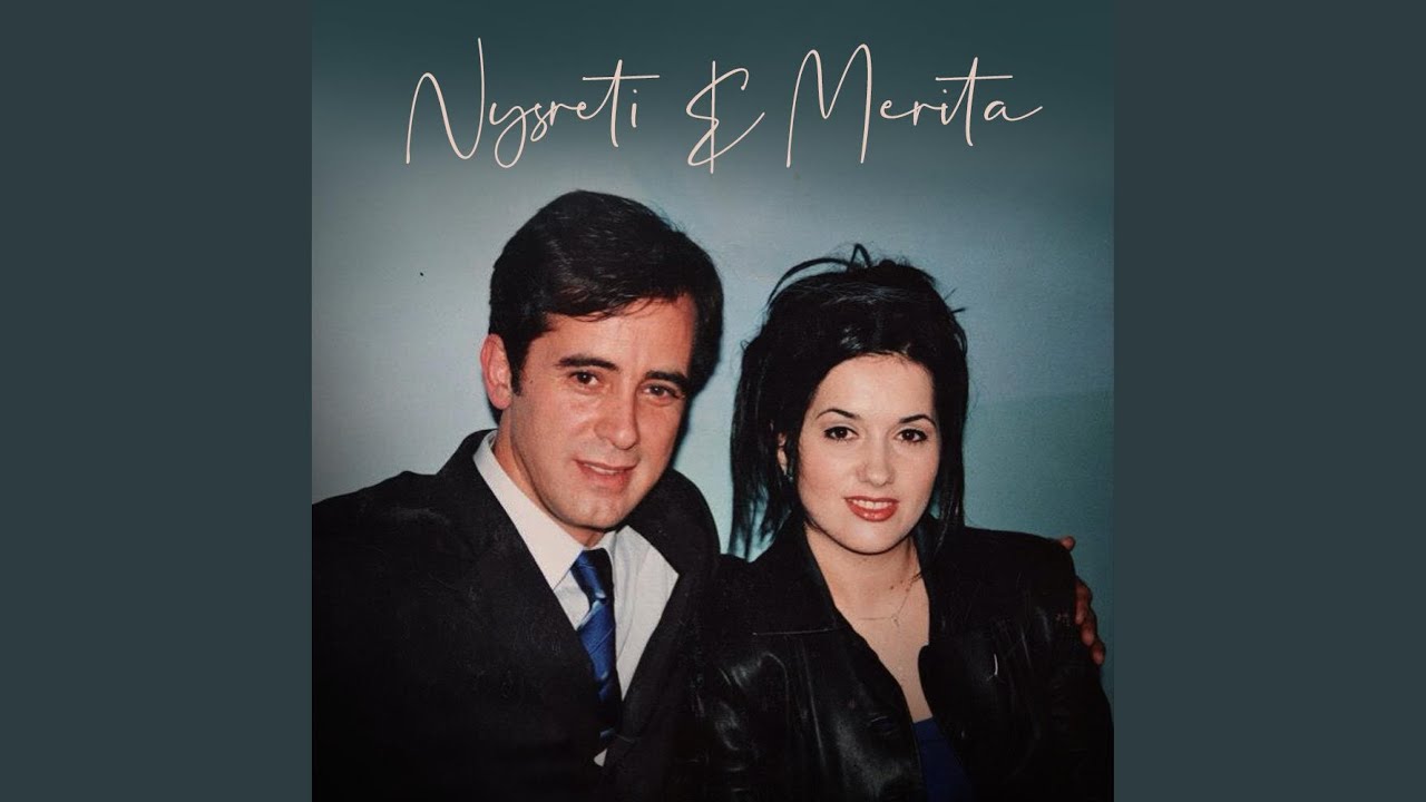 N'sytë e tu u bafsha lot (feat. Nysret Muqiqi & Merita Spahiu)