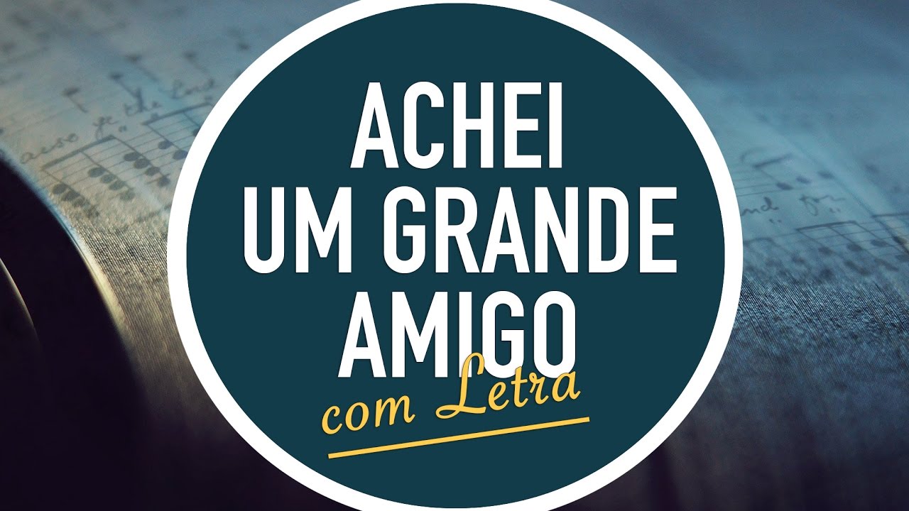 ACHEI UM GRANDE AMIGO | Hinário Adventista / Hino IASD 88 | MENOS UM