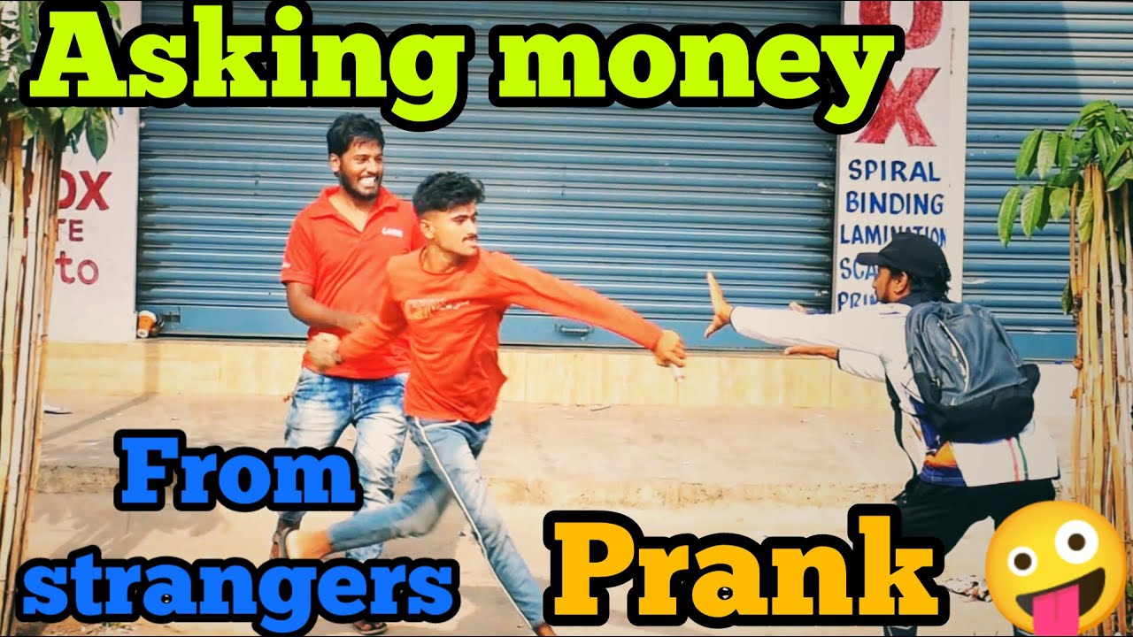 ಹಣ ಕೇಳುವ ತಮಾಷೆ ವಿಡಿಯೋ 🤪😂 / Asking Money From Strangers 🤪😂 Prank 🤪