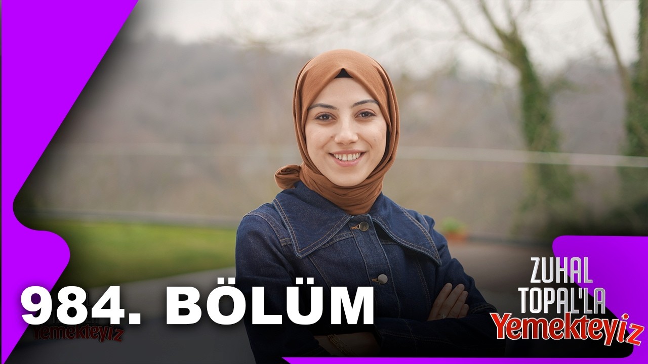 Zuhal Topal'la Yemekteyiz 984. Bölüm | 26.02.2026 @Yemekteyiz