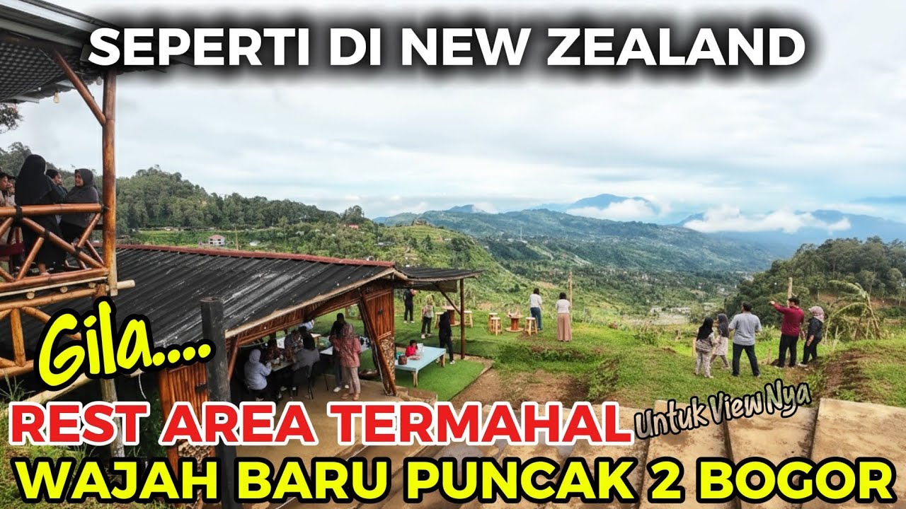 WAJAH BARU PUNCAK 2 REST AREA BARU DENGAN KOPI GOCENG DAN VIEW MAHAL TAK TERHINGGA 