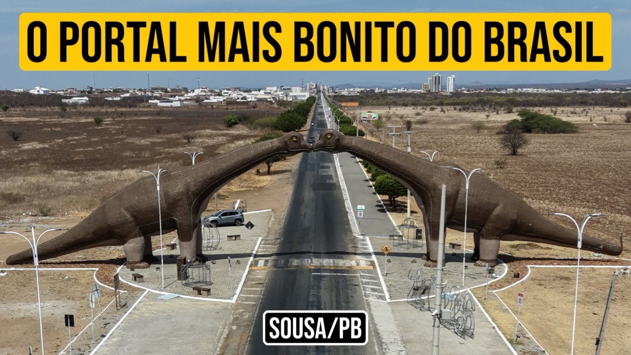 O PORTAL MAIS BONITO DO BRASIL, NA TERRA DOS DINOSAUROS, SOUSA/PB. 