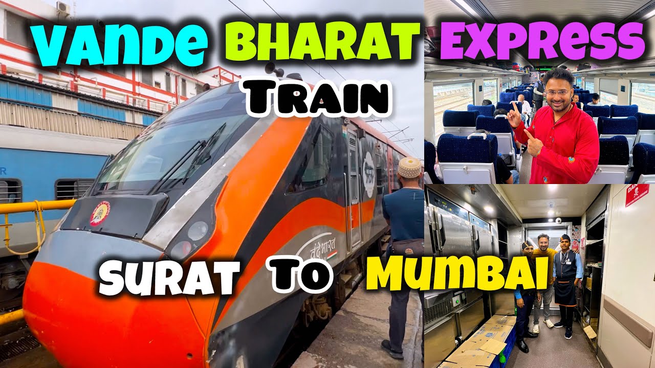 Vande Bharat express train Surat to Mumbai | Indian vande bharat express train experience and review