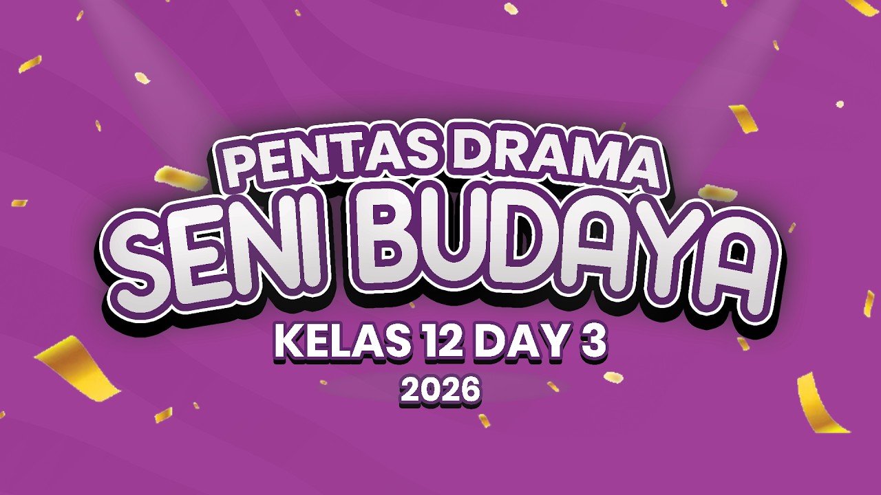 Penilaian Praktek Drama kelas 12 Seni Budaya SMANSA Pamekasan 2026 | DAY 3