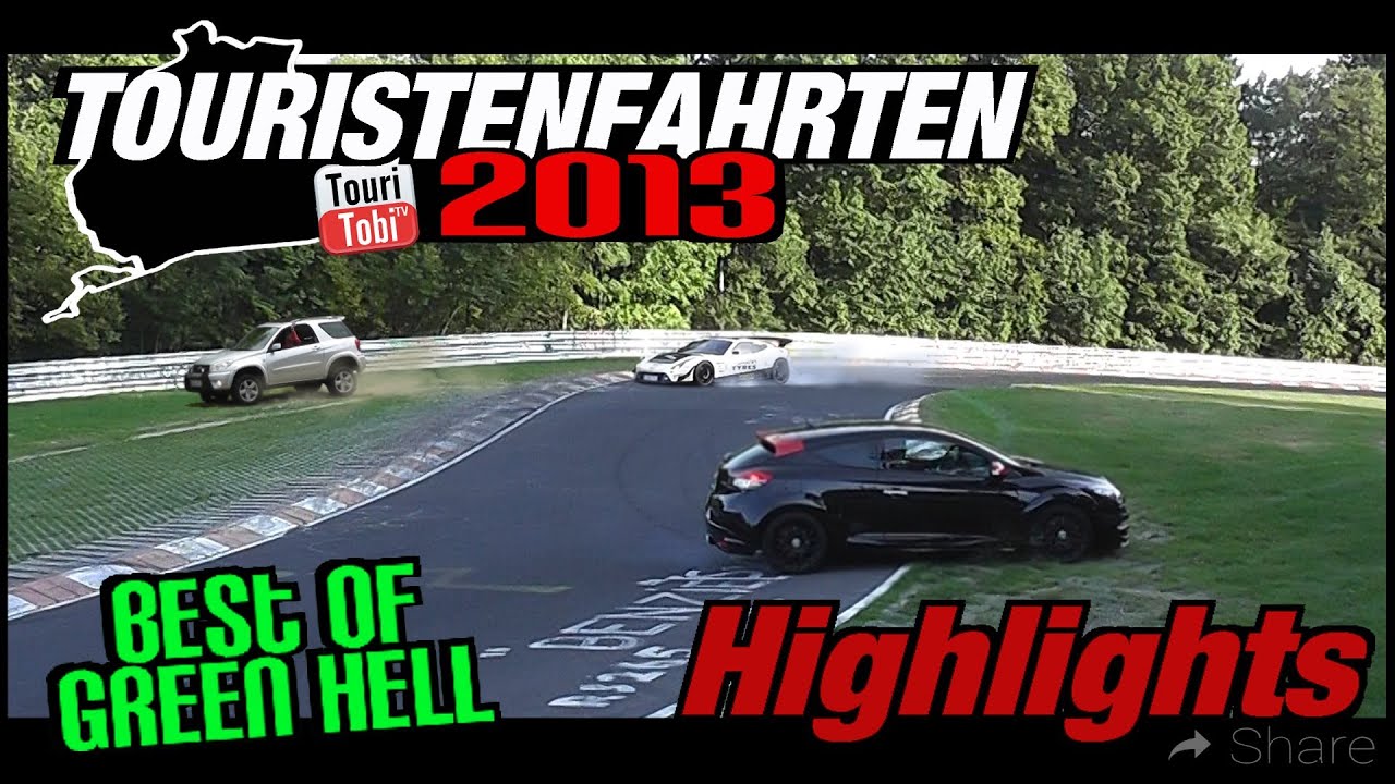 Nordschleife Touristenfahrten Highlights 2013