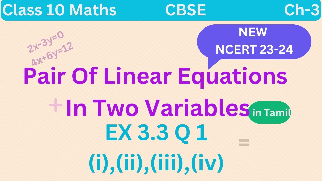 Pair of Linear Equations in Two Variables | EX 3.3 Q 1  | CBSE  Maths Class 10 New Syllabus 2023-24|
