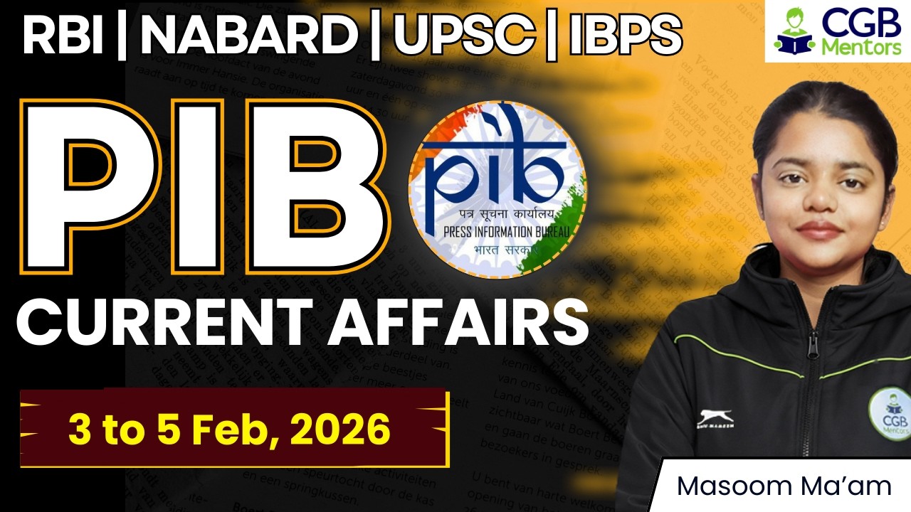 PIB Summary 3rd - 5th Feb | PIB 2026 |PIB Current Affairs |RBI Grade B |NABARD |IRDAI |IFSCA |IBPS