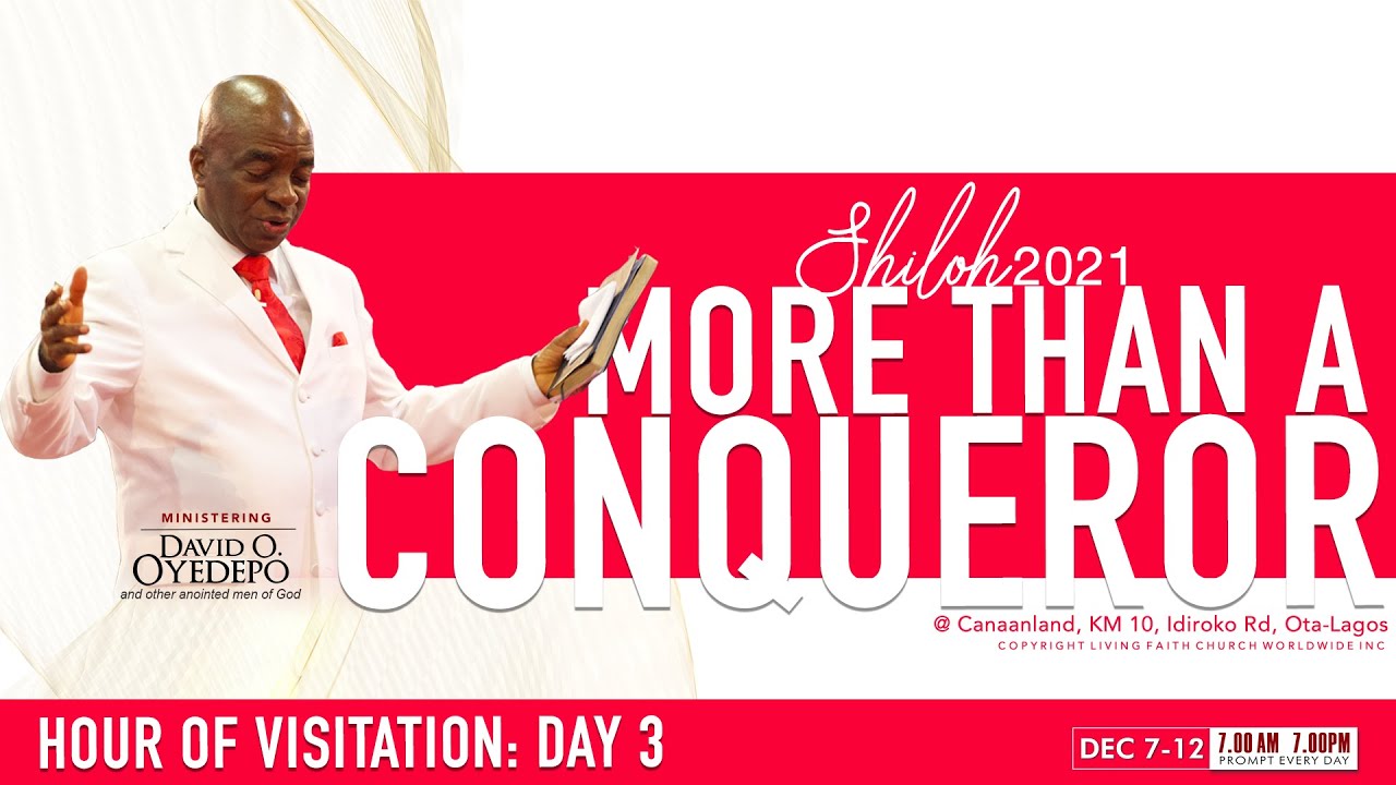 SHILOH 2021: HOUR OF VISITATION | MORE THAN A CONQUEROR  | DAY 3 | 9,DEC 2021 | FAITH TABERNACLE