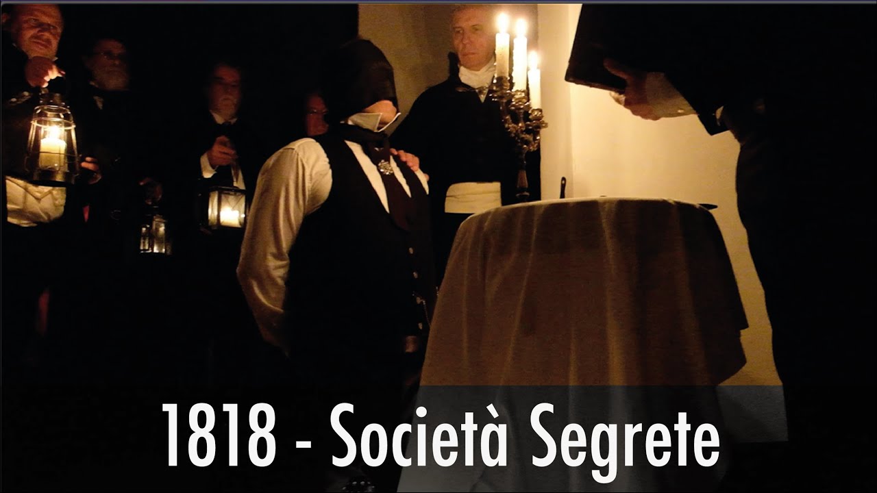 Capitolo 2. 1818, Società Segrete