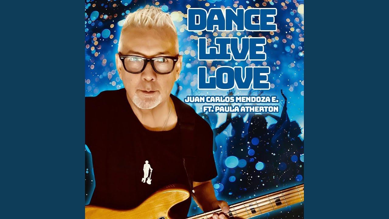 Dance Live Love (feat. Paula Atherton, Javier Mora & Vicente Climent)
