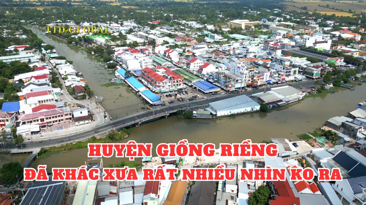 Khám phá Thị trấn Giồng Riềng Tỉnh Kiên Giang