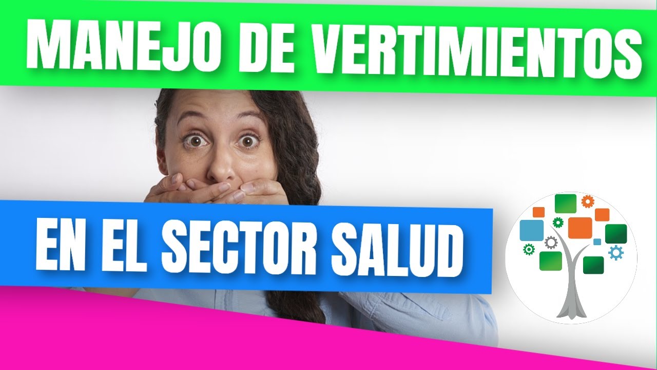 Manejo de Aguas Residuales y Vertimientos en Sector Salud