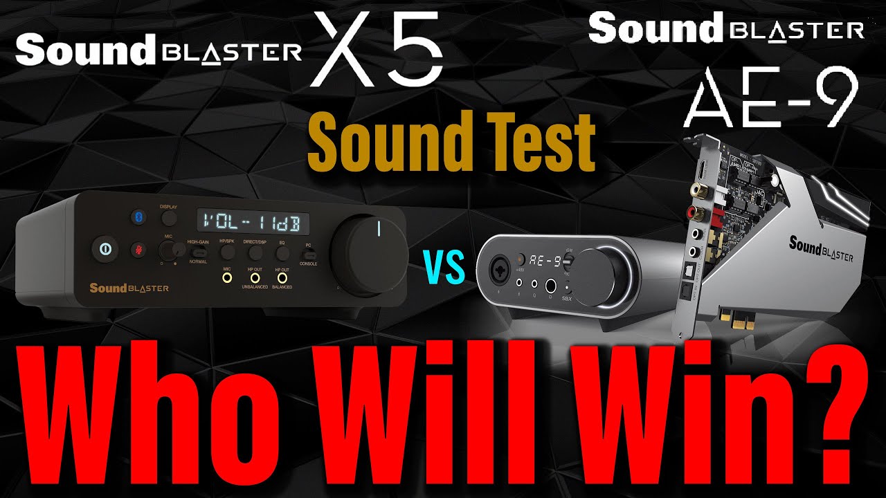 Sound Blaster X5 vs AE9 | Creative Sound Blaster X5 Review | Creative AE-9 Sound Test | AE-9 Review
