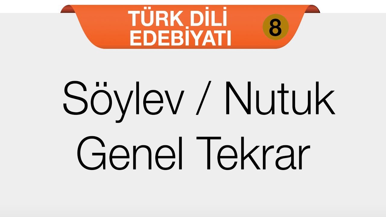 Söylev / Nutuk - Genel Tekrar ve Soru Çözümü