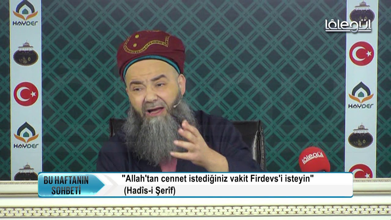 Allah'tan cennet istediğiniz vakit Firdevs'i isteyin - Cübbeli Ahmet Hocaefendi Lâlegül TV