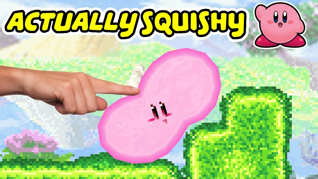 What if Kirby was ACTUALLY Squishy?