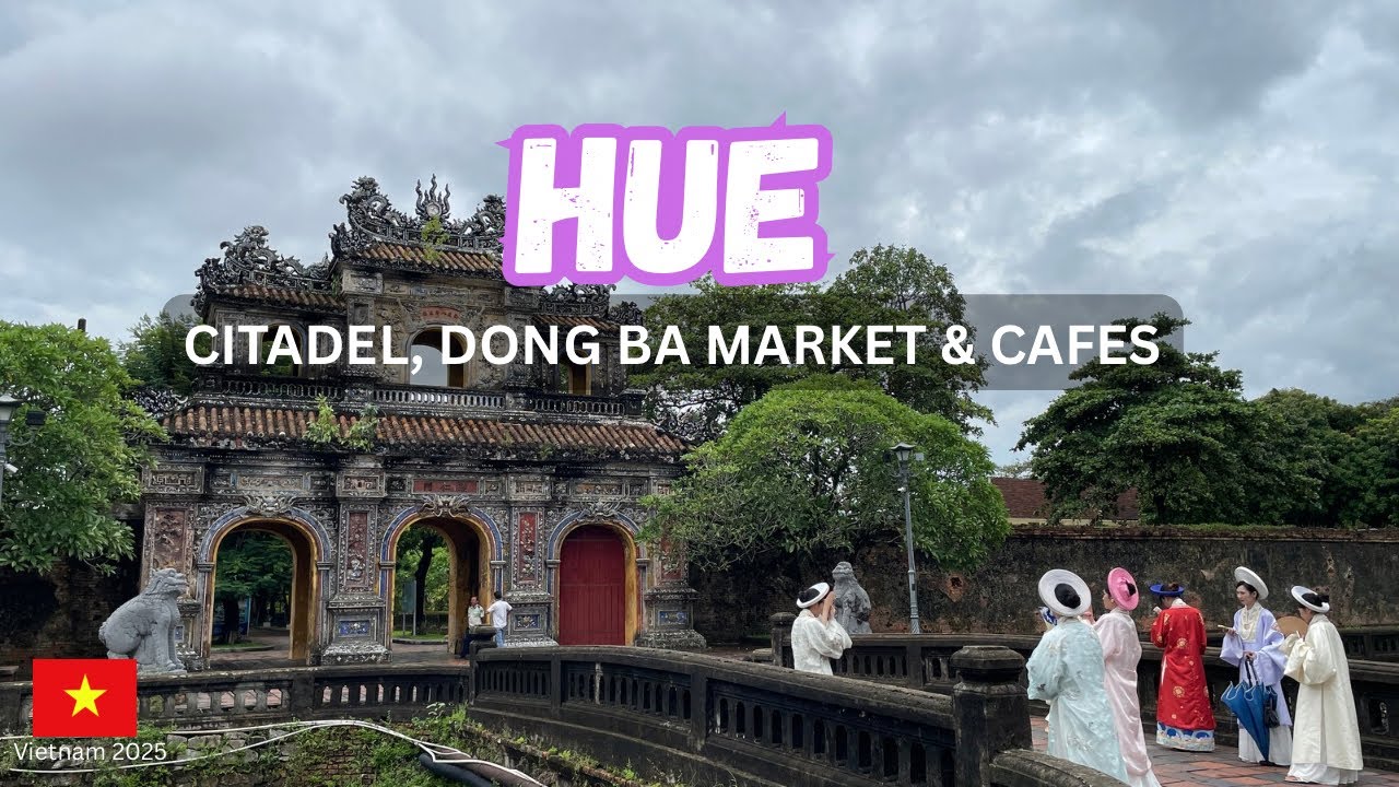 Hue Vietnam Vlog 🇻🇳 | Citadel Stroll, Cafe Hopping & Dong Ba Market Food